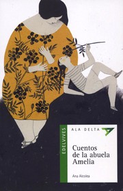 Cuentos de la abuela Amelia by Ana Alcolea 