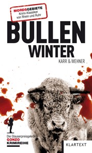 Cover of: Bullenwinter: Ein Gonzo-Roman