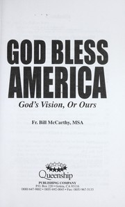 Cover of: God bless America : God's vision, or ours? by 