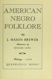 Cover of: American Negro folklore by John Mason Brewer