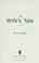 Cover of: The wife's tale