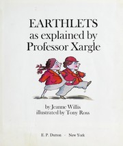 Cover of: Earthlets, as explained by Professor Xargle