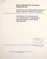 Study of methods for increasing safety belt use by National Research Council (U.S.). Transportation Research Board