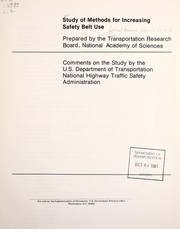 Cover of: Study of methods for increasing safety belt use by National Research Council (U.S.). Transportation Research Board