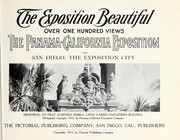 Cover of: The exposition beautiful: over one hundred views : the Panama-California Exposition and San Diego, the exposition city