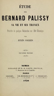 Cover of: ʹEtude sur Bernard Palissy by Jules Salles