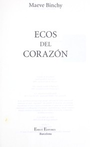 Cover of: Ecos del corazo n by Maeve Binchy