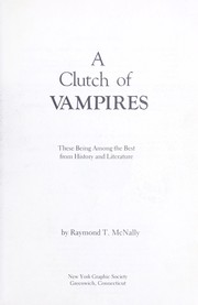 Cover of: A clutch of vampires: these being among the best from history and literature