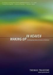 Cover of: Waking Up in Heaven: A Contemporary Edition of Centuries of Meditation