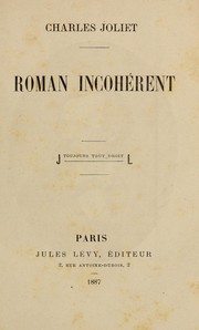 Cover of: Roman incohérent by Charles Joliet, Charles Joliet