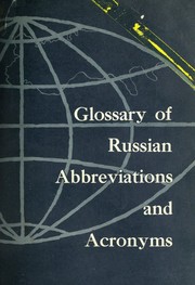 Cover of: Glossary of Russian abbreviations and acronyms. by Library of Congress. Aerospace Technology Division.