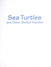 Cover of: Sea Turtles and Other Shelled Reptiles (World Book's Animals of the World)