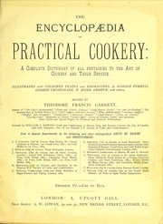 Cover of: The encyclop©Œdia of practical cookery | Theodore Francis Garrett