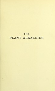 Cover of: The plant alkaloids