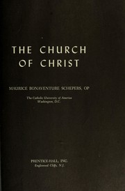 Cover of: The church of Christ. | Maurice Bonaventure Schepers