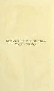 Cover of: Lectures on diseases of the respiratory organs, heart and kidneys