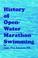 Cover of: History of Open-Water Marathon Swimming