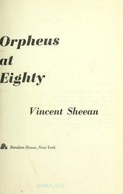 Cover of: Orpheus at eighty. by Vincent Sheean