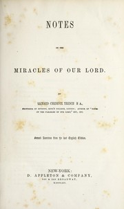 Cover of: Notes on the miracles of our Lord by Richard Chenevix Trench