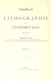Cover of: Handbuch der Lithographie: nach dem gegenwärtigen Stande dieser Technik