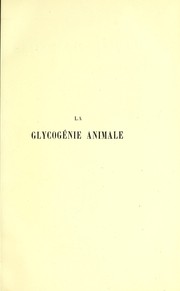 Cover of: La glycog©♭nie animale