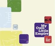Cover of: My Own Little Empire by Scott Mills