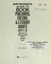 Cover of: Jeff Herman's guide to book publishers, editors, & literary agents 2012 by Jeff Herman