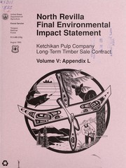 Cover of: North Revilla final environmental impact statement by United States. Forest Service. Alaska Region
