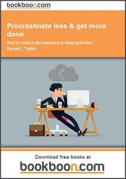 Cover of: Procrastinate less & get more done How to reduce the tendency to delay priorities