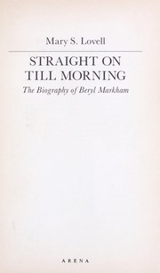 Cover of: Straight on till morning by Mary S. Lovell