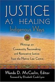 Cover of: Justice As Healing: Indigenous Ways