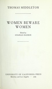 Cover of: Women beware women. by Thomas Middleton
