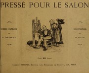 Cover of: Pressé pour le salon: scènes d'atelier