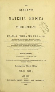 The elements of materia medica and therapeutics by Jonathan Pereira