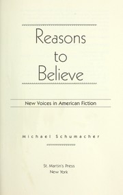 Cover of: Reasons to believe : new voices in American fiction by 