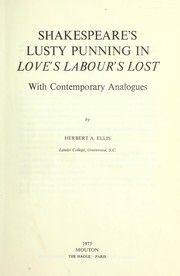Cover of: Shakespeare's lusty punning in Love's labour's lost