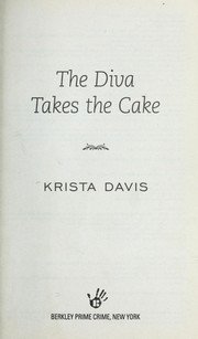 Cover of: The diva takes the cake