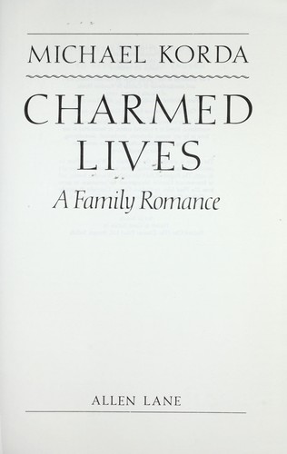 Charmed lives : a family romance by 