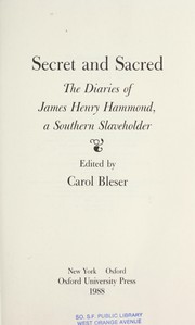 Cover of: Secret and sacred by James Henry Hammond