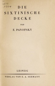 Cover of: Die sixtinische Decke by Erwin Panofsky