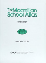 The Macmillan school atlas by Ronald C. Daly