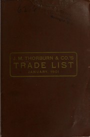 Cover of: Trade price-list of garden, flower, tree, agricultural and herb seeds by J.M. Thorburn & Co