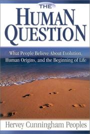The human question by Hervey Cunningham Peoples