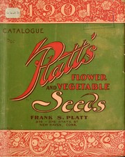 Cover of: 1901 catalogue Platt's flower and vegetable seeds