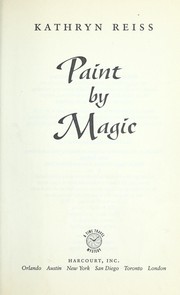 Cover of: Paint by magic by Kathryn Reiss