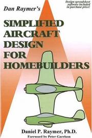 Dan Raymer's simplified aircraft design for homebuilders by Daniel P Raymer Ph.D