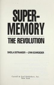Cover of: Supermemory: the revolution