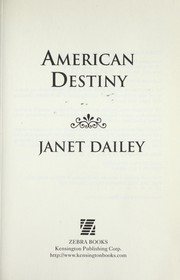 Cover of: American destiny by Janet Dailey