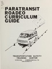 Cover of: Paratransit roadeo curriculum guide