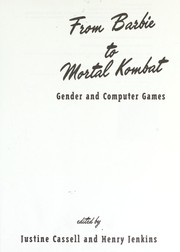 Cover of: From Barbie to Mortal Kombat : gender and computer games by 
